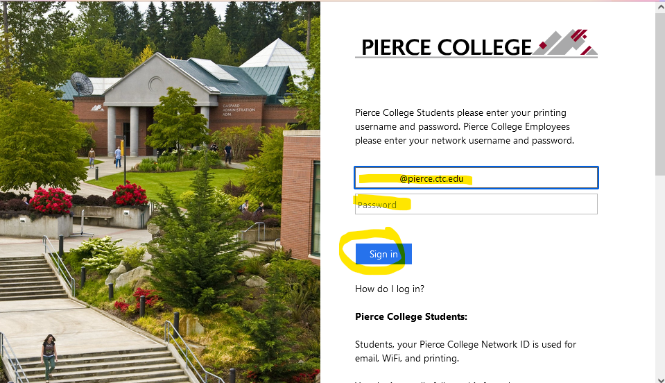 pierce college network login page with email, password and sign in button highlighted